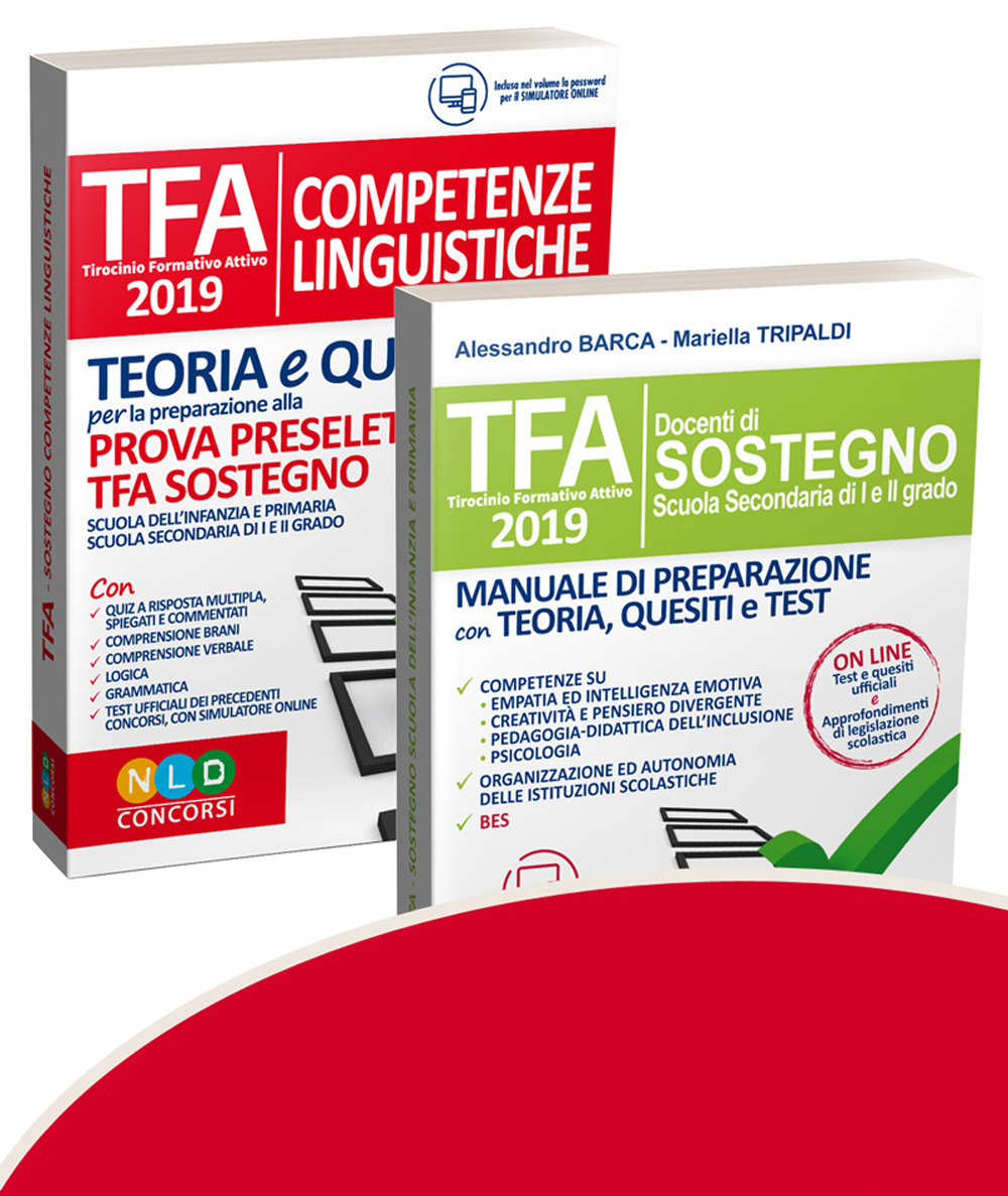 TFA. Docenti di sostegno. Scuola secondaria di I e II grado-TFA. Competenze linguistiche. Teoria e quiz per la preparazione alla prova preselettiva. Kit