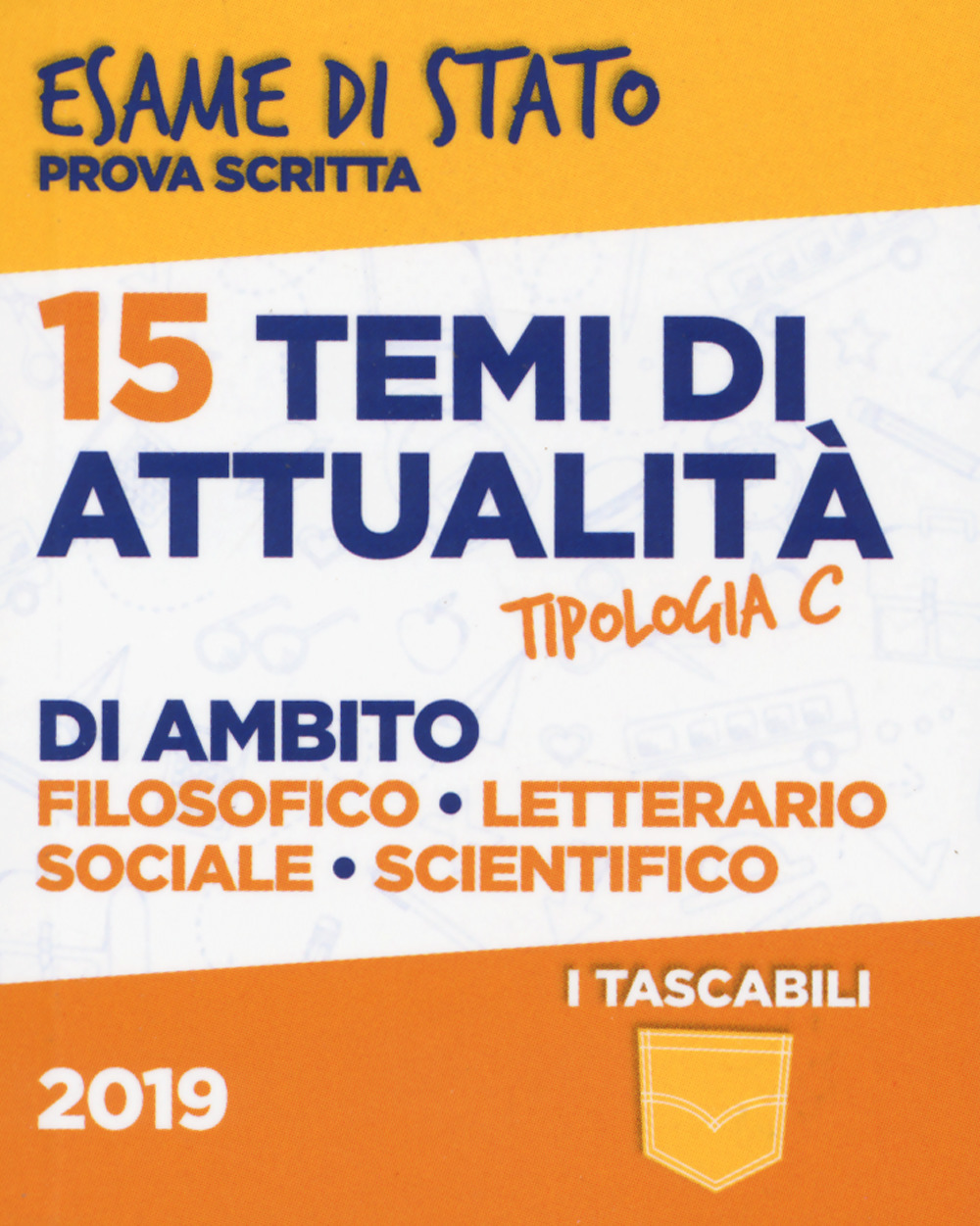 15 temi di attualità di ambito filosofico, letterario, sociale, scientifico. Esame di Stato prova scritta. Tipologia C