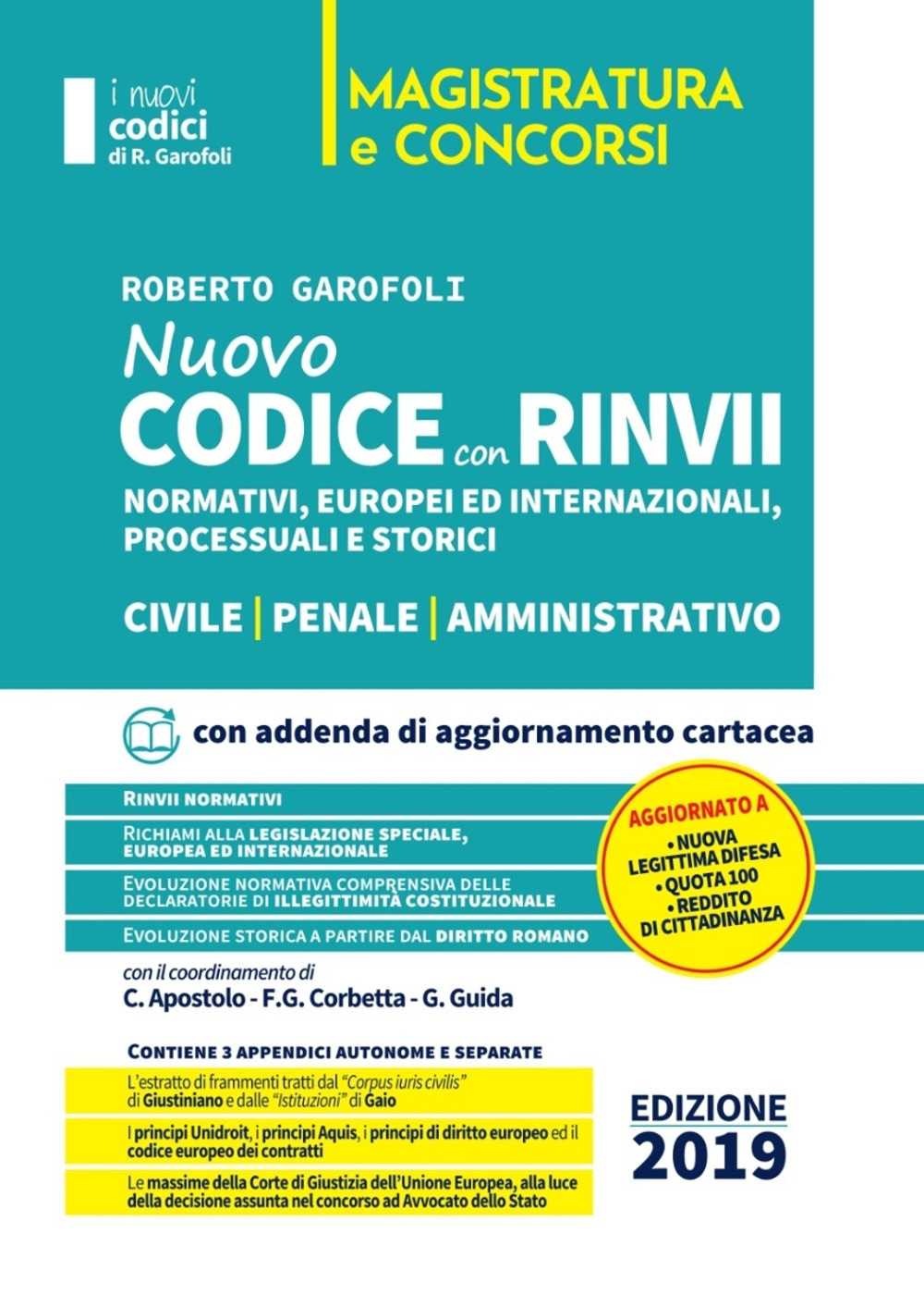Nuovo codice con rinvii. Nominativi, europei ed internazionali, processuali, storici e di principio. Civile-penale-amministrativo