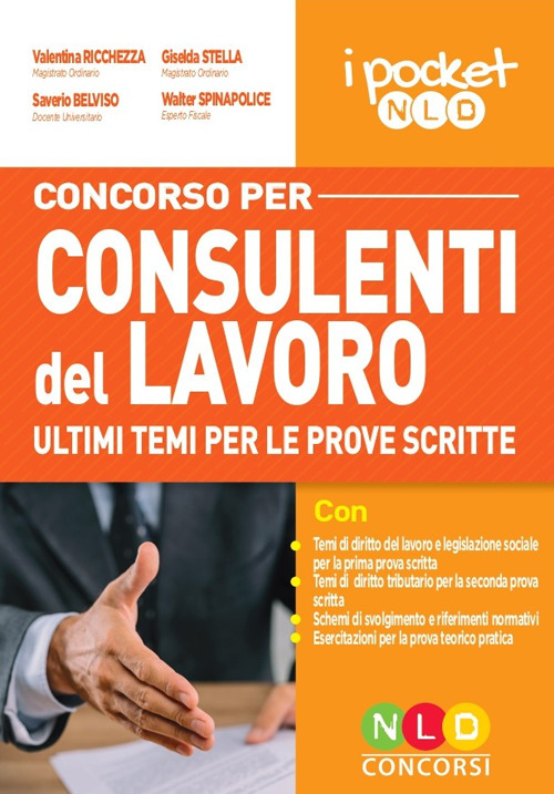 Concorso per consulenti del lavoro. Ultimi temi per le prove scritte