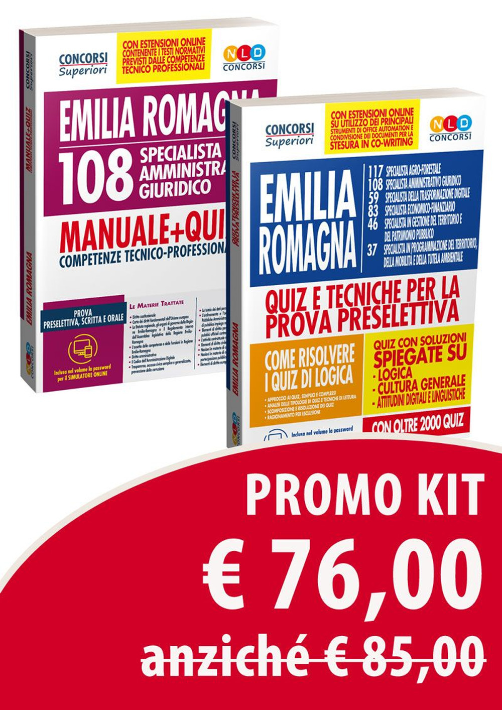Kit concorso Regione Emilia Romagna: 108 specialista amministrativo giuridico. Manuale + quiz. Competenze tecnico-professionali-Quiz e tecniche per la prova preselettiva. Con espansione online. Con software di simulazione