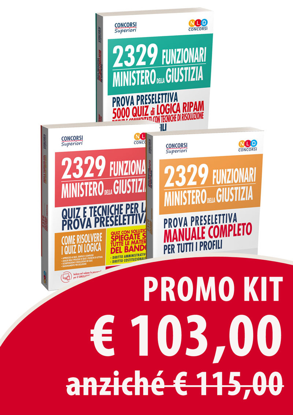 2329 funzionari Ministero della Giustizia. Prova preselettiva. Manuale completo per tutti i profili-2329 funzionari del Ministero della Giustizia. Prova preselettiva. 5000 quiz di logica RIPAM-Quiz per la preparazione al concorso per 2329 funzionari giudi
