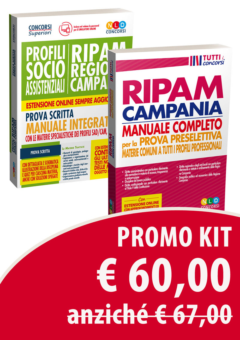 Kit Concorso RIPAM Regione Campania. Profili socio-assistenziali. Manuale integrativo per la prova scritta con le materie specialistiche dei profili SAD/CAM, SAC/CAM-Manuale RIPAM completo per la prova preselettiva. Materie comuni a tutti i profili profes