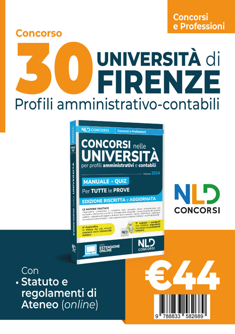 30 posti Università di Firenze. Concorso area amministrativo-gestionale. Profili D e EP. Manuale + Quiz 2024