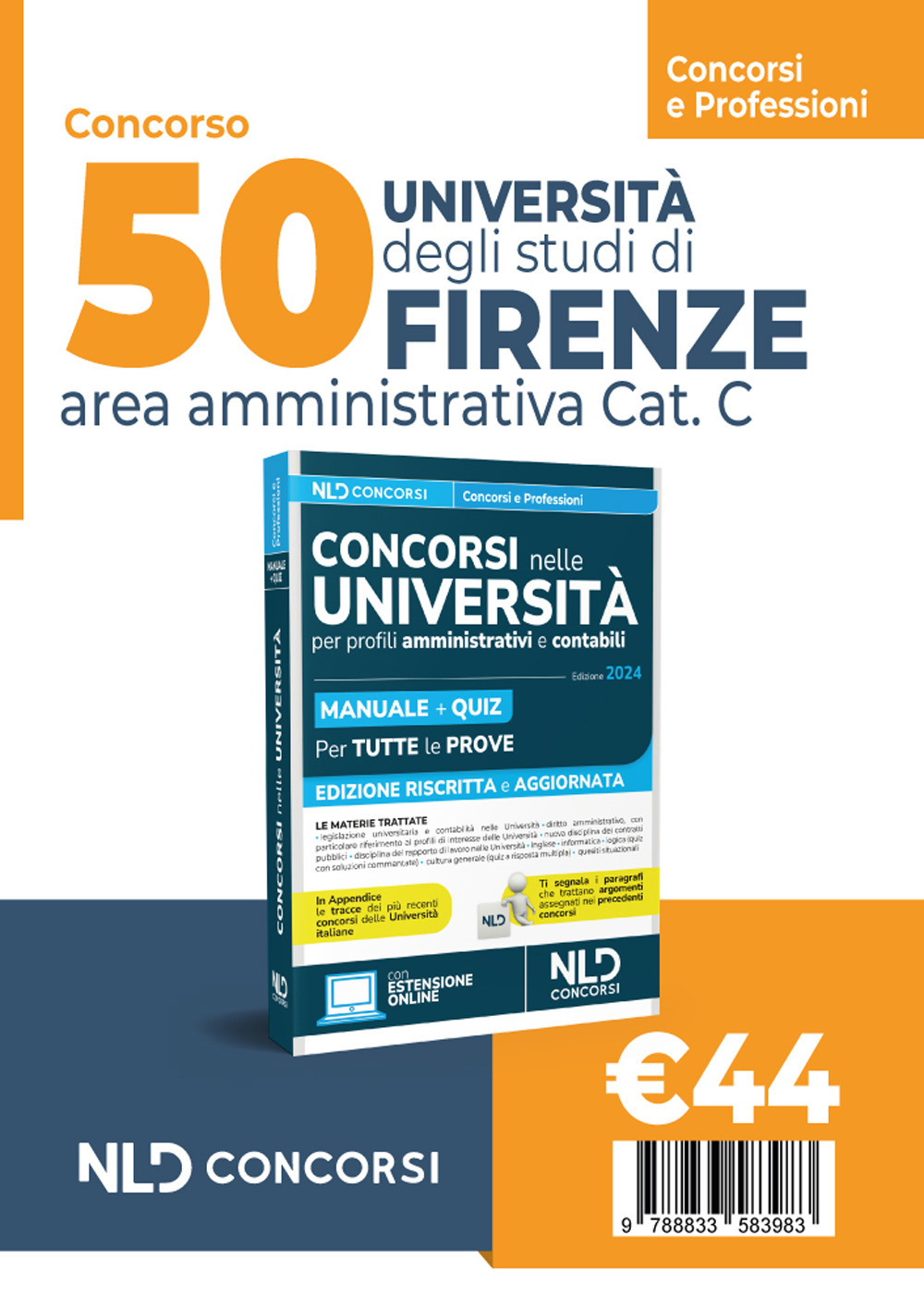 Università degli studi di Firenze. 50 posti area amministrativa Cat. C. Con espansione online