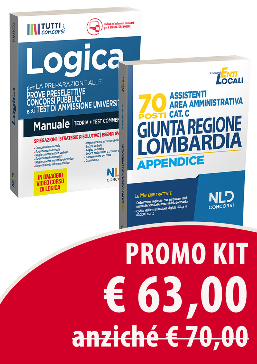 Kit concorso: 70 assistenti area amministrativa cat. C. Giunta regione Lombardia. Manuale completo-Manuale di logica