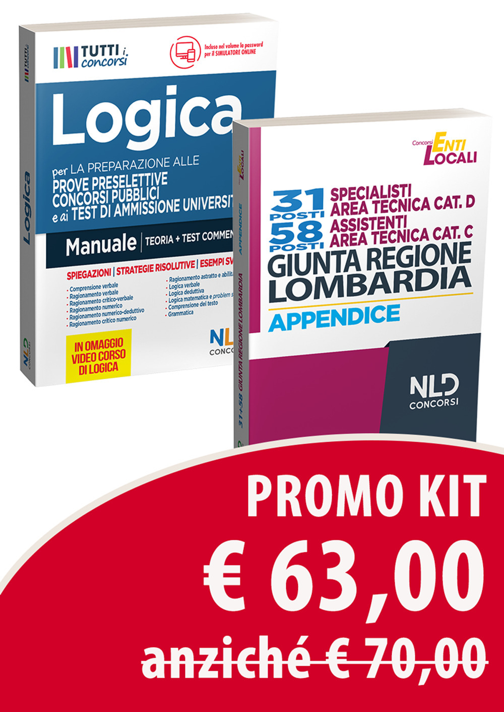 Kit concorso giunta regione Lombardia: 31 specialisti + 58 assistenti area tecnica-Manuale di logica