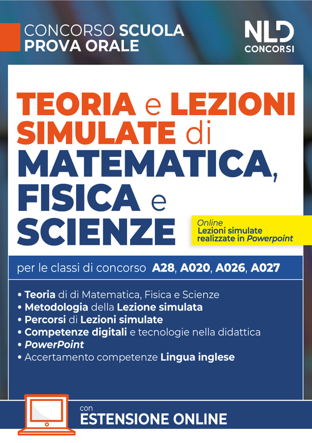 Teoria e lezioni simulate di matematica, fisica e scienze. Con espansione online