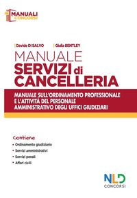 MANUALE SERVIZI DI CANCELLERIA MANUALE SULL'ORDINAMENTO PROFESSIONALE E L'ATTIVITA' DEL...