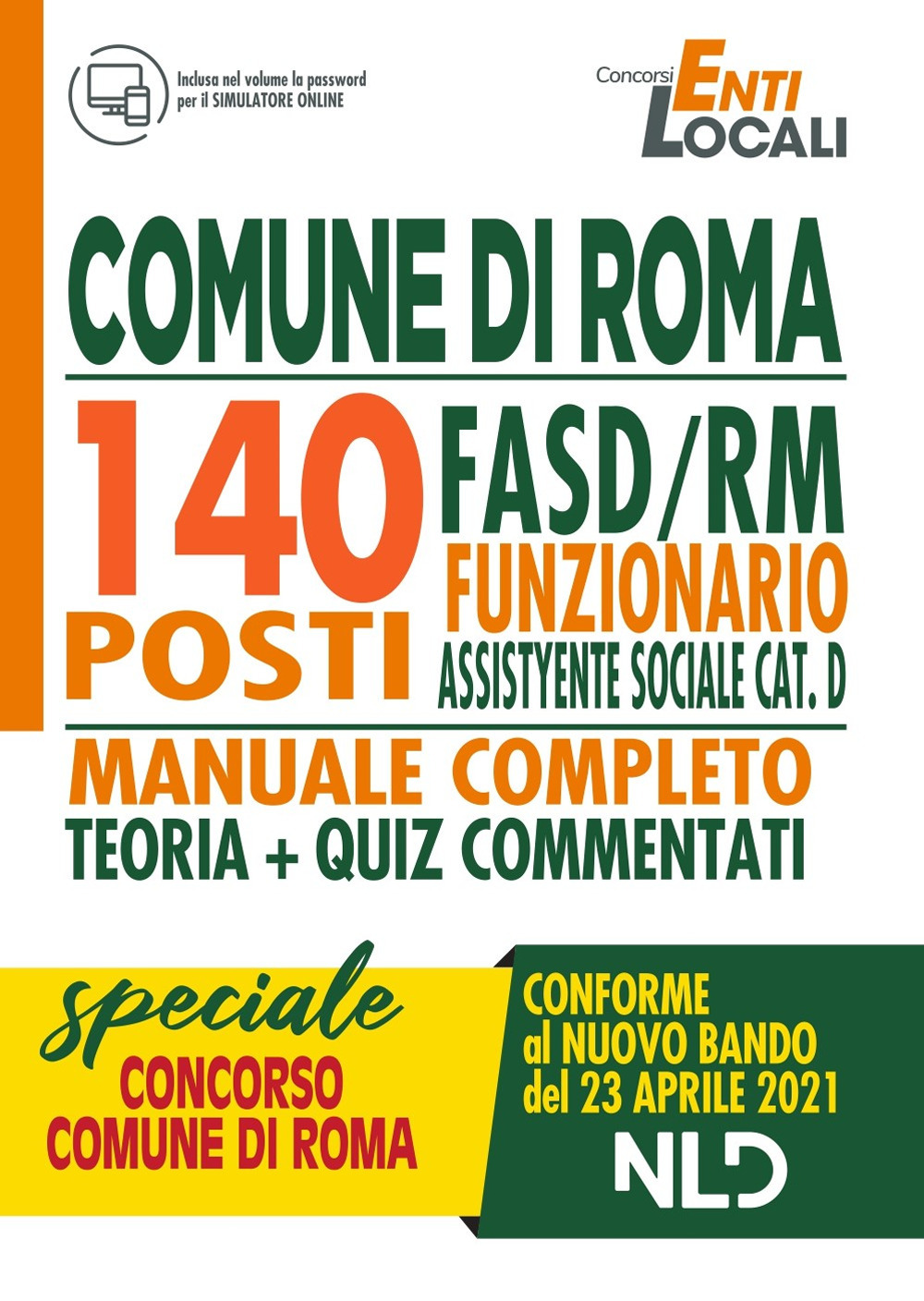 Concorso 1512. Comune di Roma: 140 posti funzionario assistente sociale cat. D. Nuova ediz.