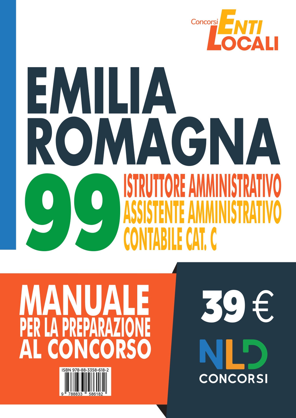 Corso concorso Emilia Romagna: 99 istruttori amministrativi - assistenti amministrativi contabili cat. C