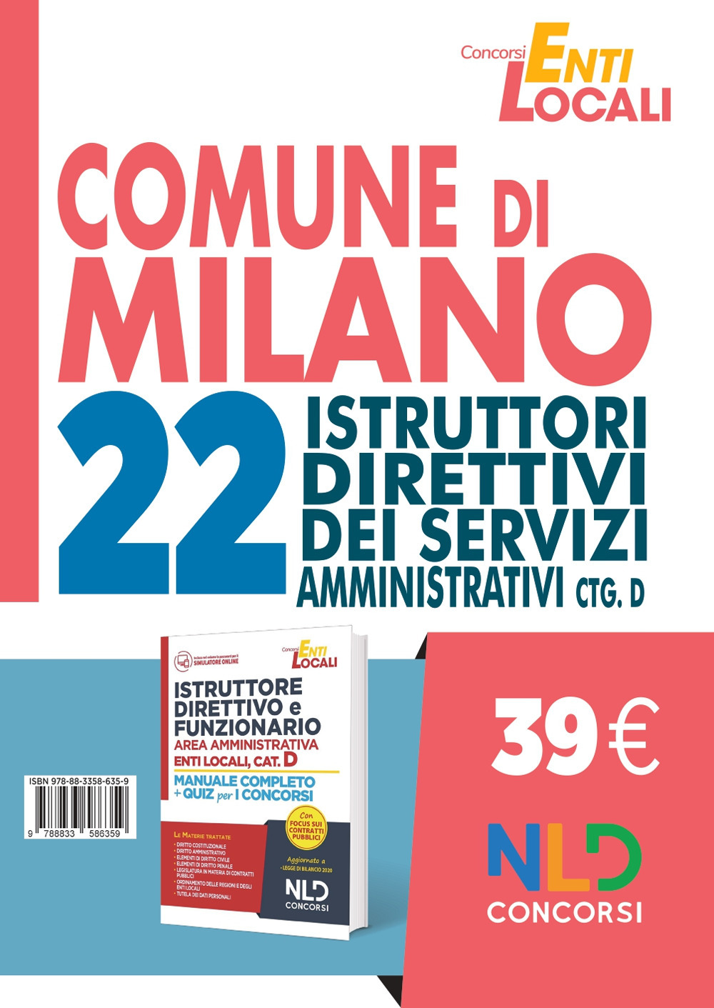 Concorso comune di Milano. 22 posti per istruttori amministrativi Cat. D. Nuova ediz.