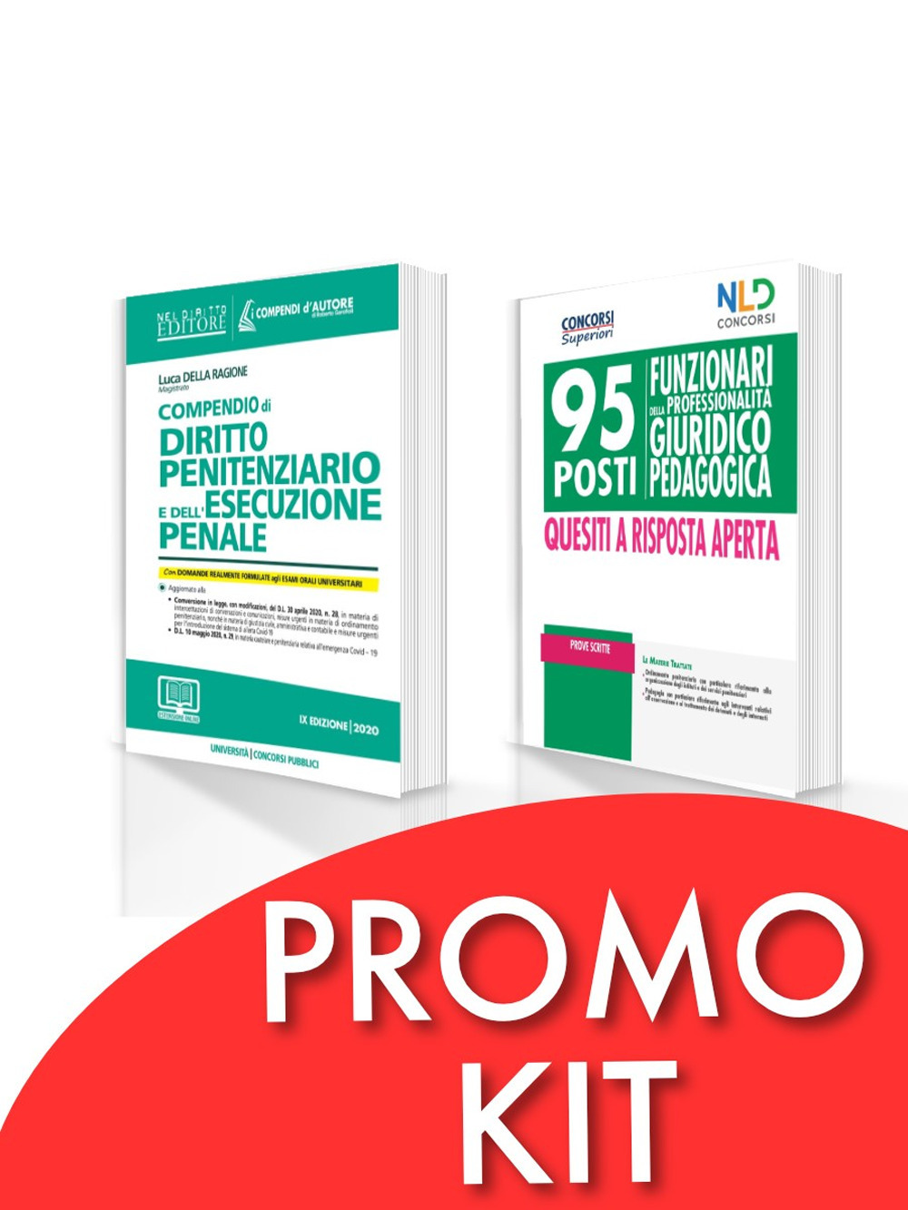 Kit 95 funzionari giuridico-pedagogico. Manuale completo per le prove scritte + Compendio di diritto penitenziario e dell'esecuzione penale