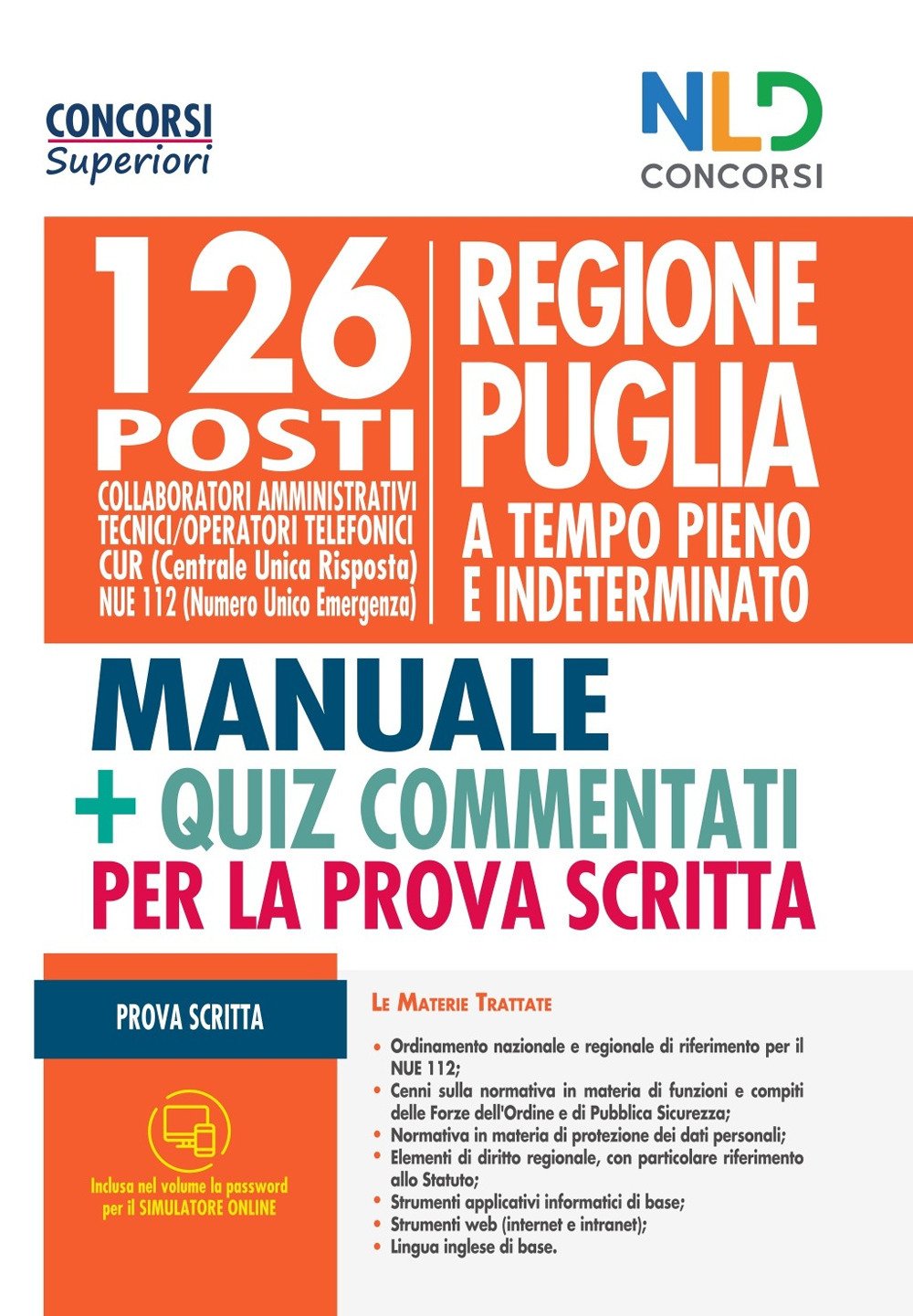 Concorso Regione Puglia 2021. Manuale completo per 126 posti Ctg B. Con software di simulazione