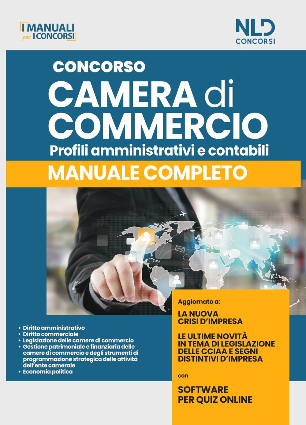 Concorso Camera di Commercio. Manuale completo per profili amministrativi e contabili. Con software di simulazione