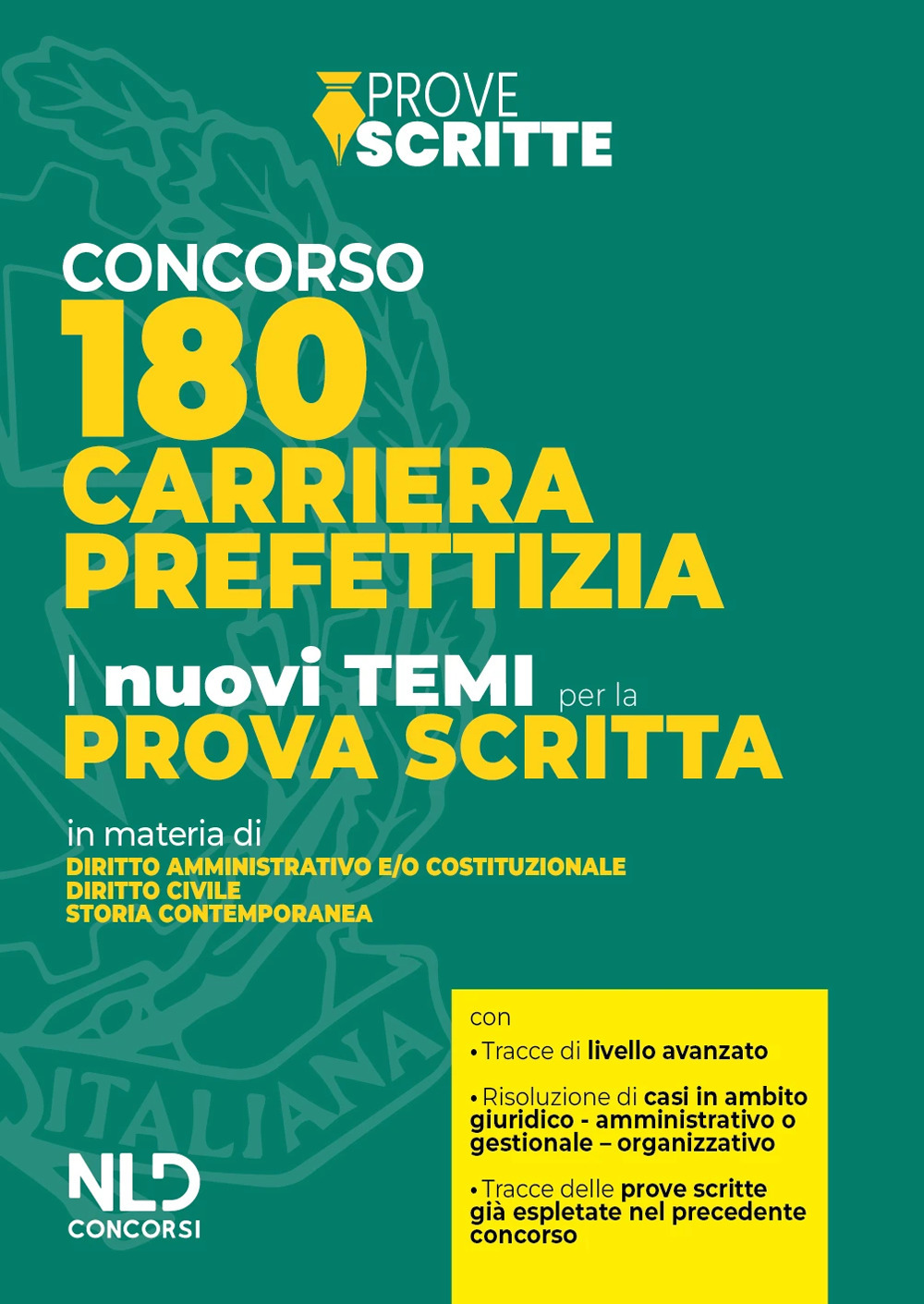 Concorso 180 carriera prefettizia. I nuovi temi per la prova scritta. Con espansione online