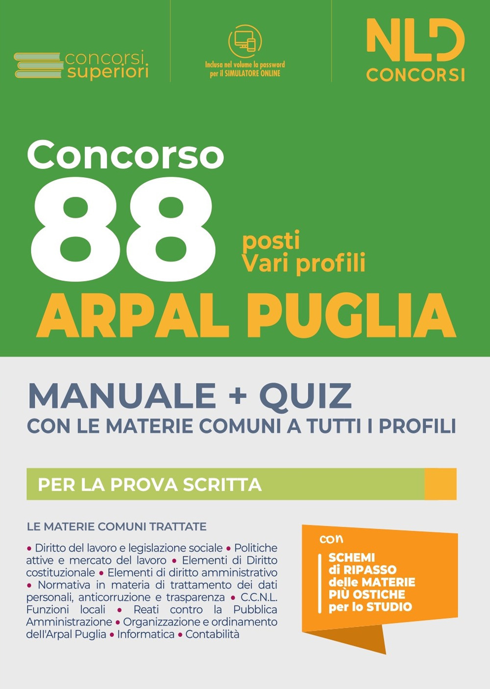 Concorso 88 ARPAL Puglia: Manuale + Quiz per 88 posti vari profili. Con software di simulazione