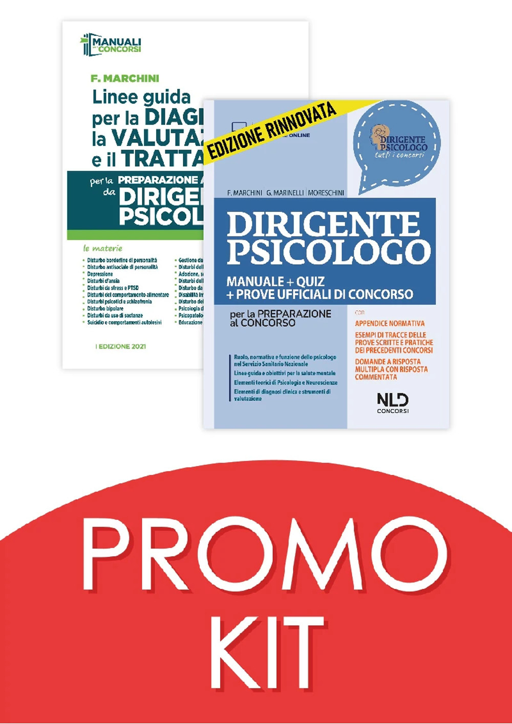 Kit Dirigente psicologo. Manuale + quiz per la preparazione al concorso 2022 + Linee guida per la diagnosi, la valutazione e il trattamento. Con espansione online