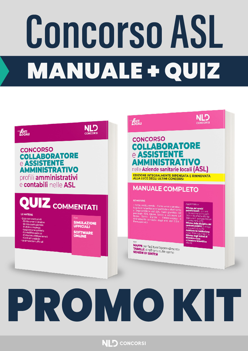 Concorso collaboratore e assistente amministrativo ASL 2022. Profili amministrativi e contabili nelle ASL. Kit manuale + quiz commentati