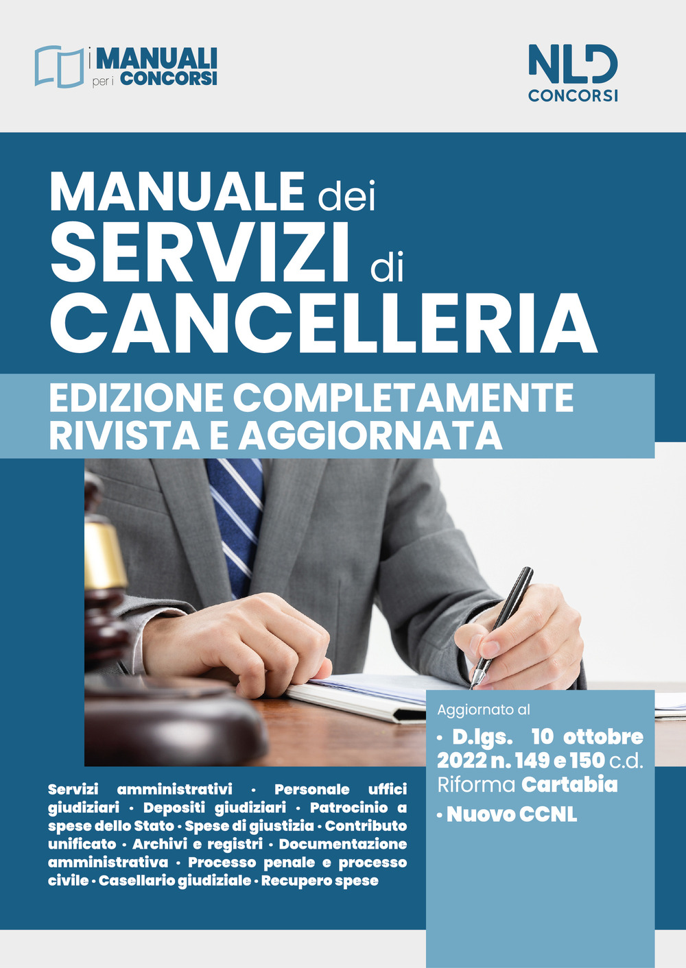 Manuale dei servizi di cancelleria. Aggiornato alla Riforma Cartabia