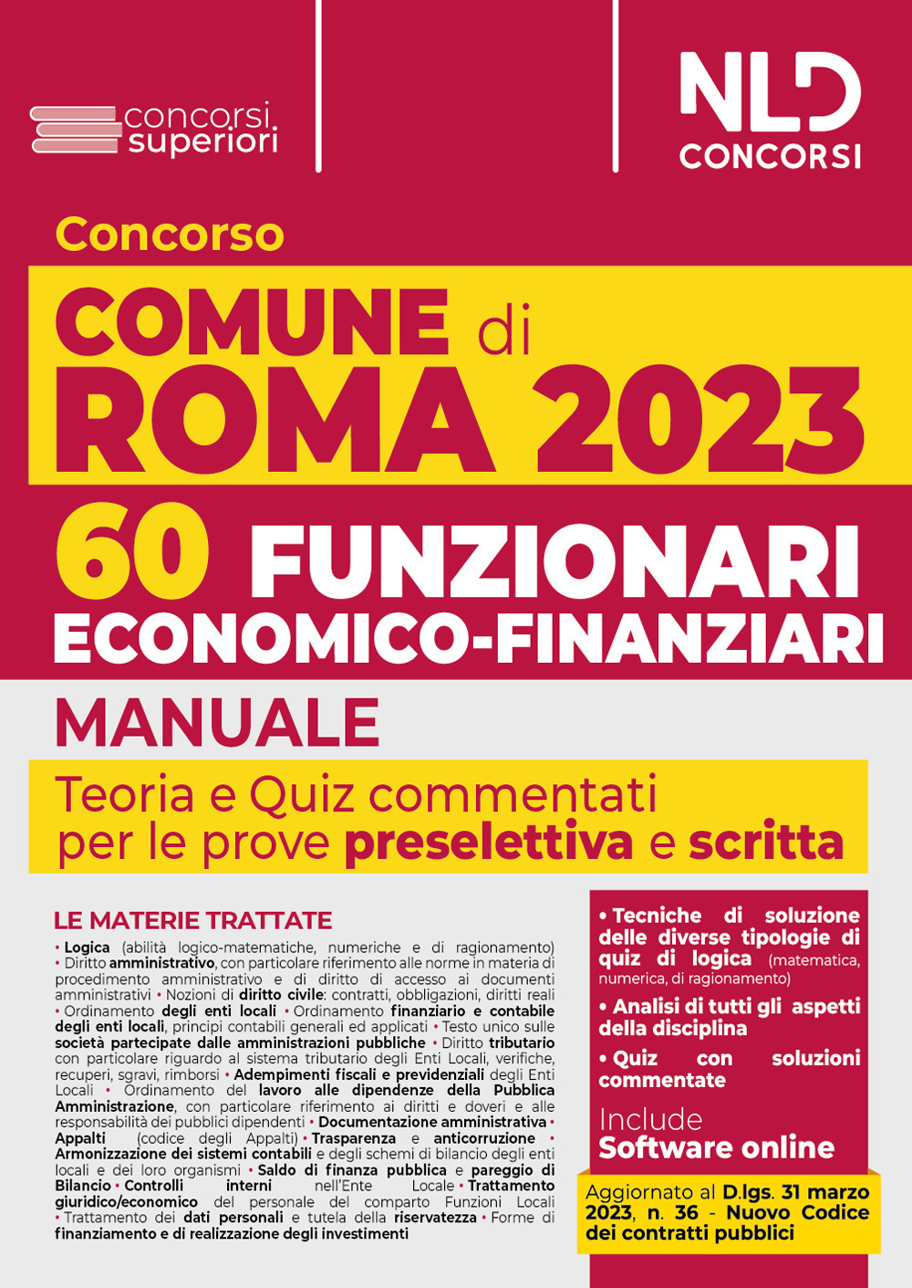 Concorso Comune di Roma: 60 Funzionari economico-finanziari. Manuale + Quiz per la prova preselettiva e scritta