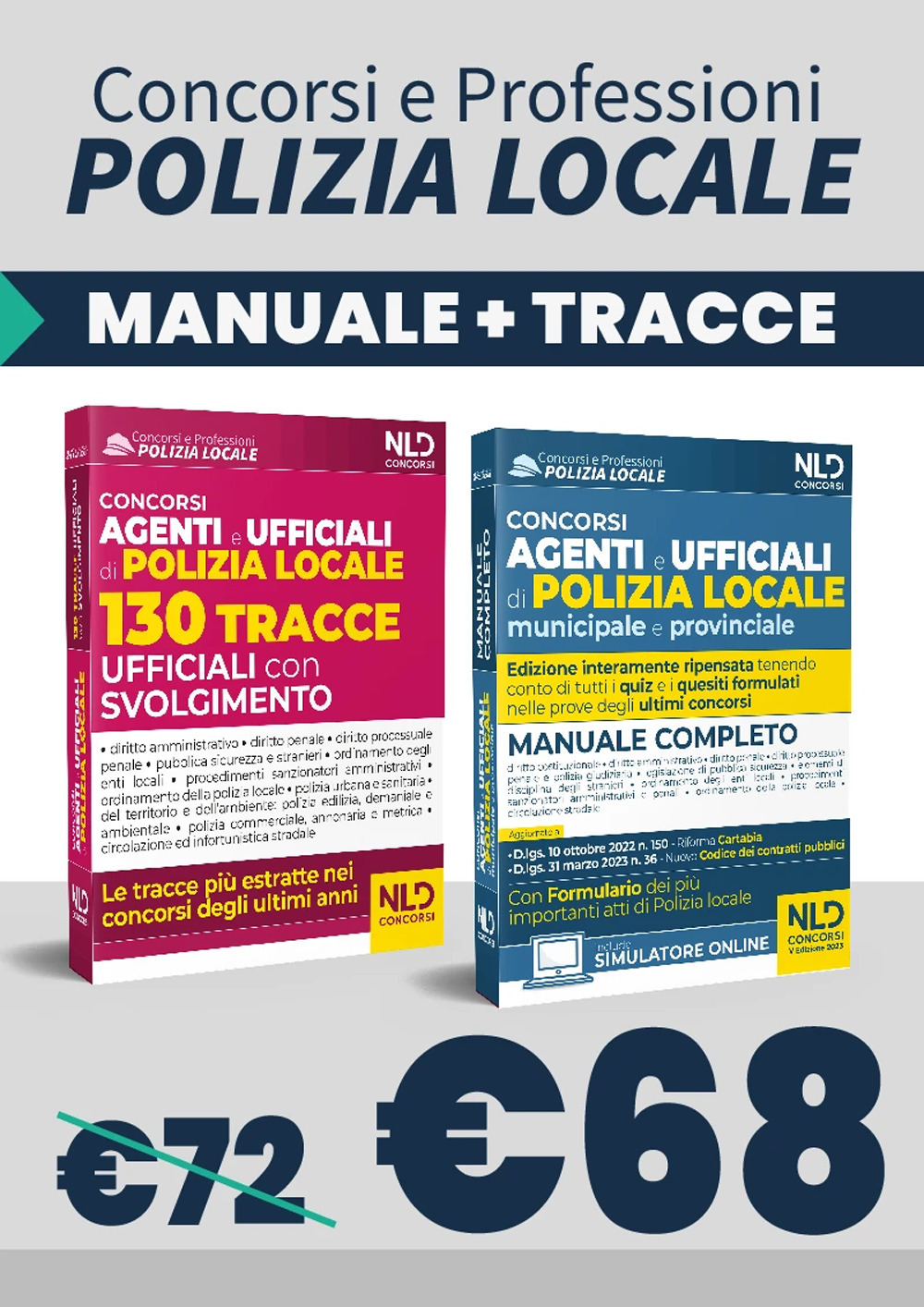 Concorso agenti e ufficiali di Polizia locale municipale e provinciale. Manuale completo-130 tracce ufficiali con svolgimento