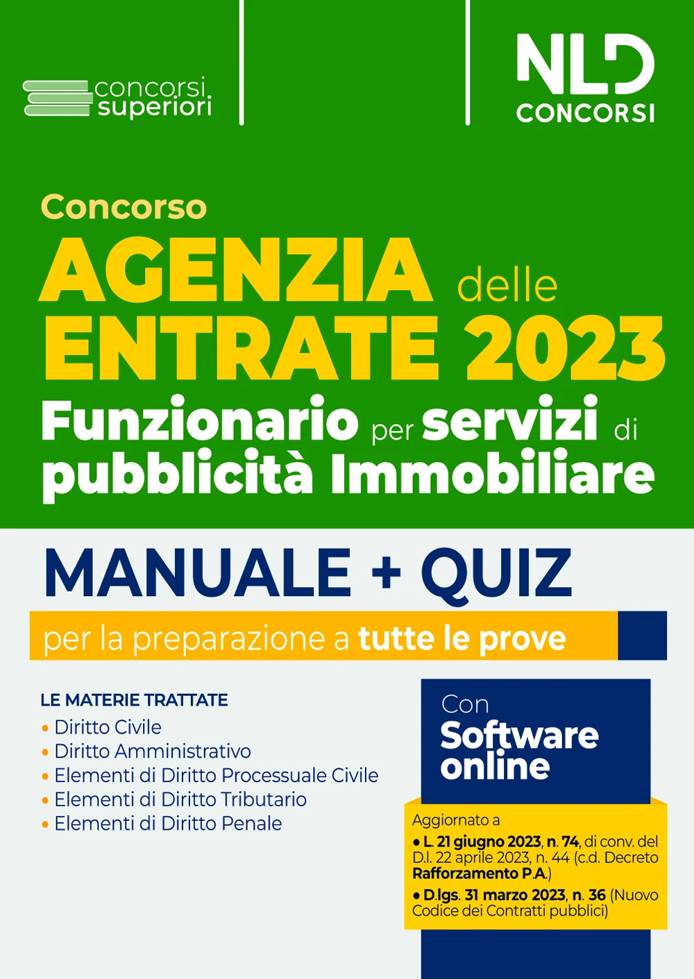 Concorso Agenzia delle Entrate 2023. Funzionario per servizi di pubblicità Immobiliare. Manuale + Quiz per la preparazione