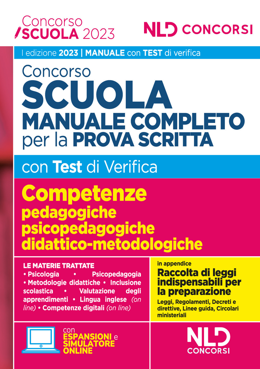 Concorso scuola 2023. Manuale completo con test di verifica per la prova scritta. Con software di simulazione