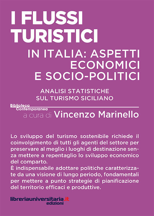 I flussi turistici in Italia: aspetti economici e socio-politici. Analisi statistiche sul turismo siciliano