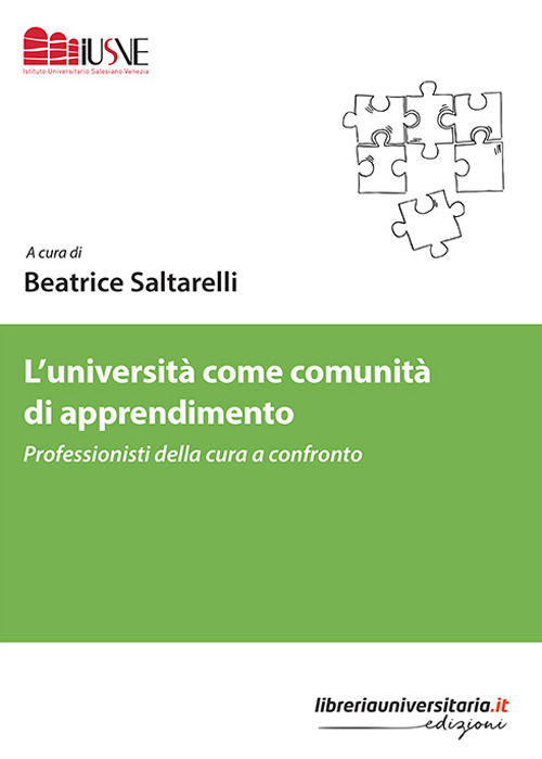 L'università come comunità di apprendimento. Professionisti della cura a confronto