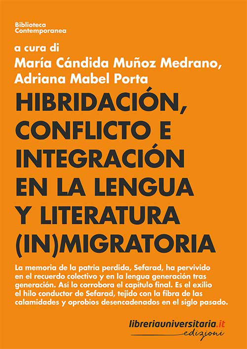 Hibridación, conflicto e integración en la lengua y literatura (in)migratoria