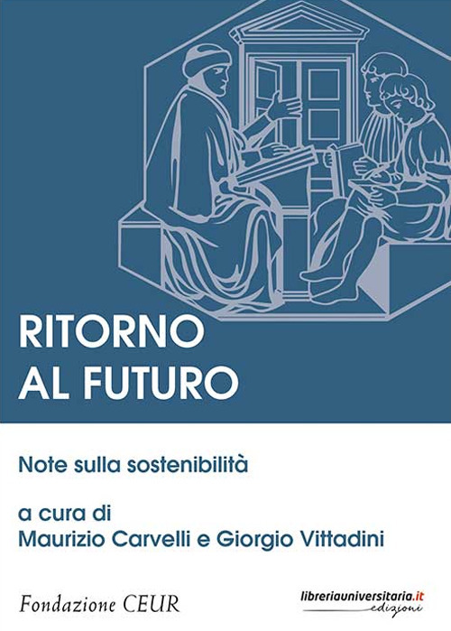 Ritorno al futuro. Note sulla sostenibilità