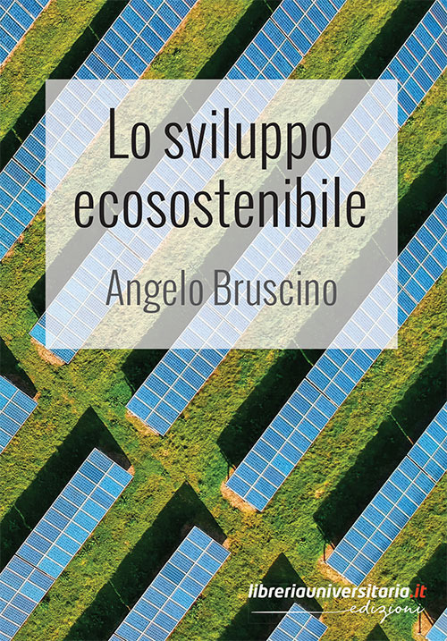 Lo sviluppo ecosostenibile