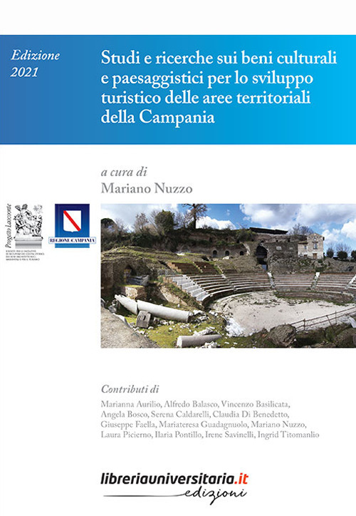 Studi e ricerche sui beni culturali e paesaggistici per lo sviluppo turistico delle aree territoriali della Campania