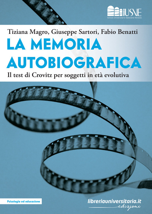 La memoria autobiografica. Il test di Crovitz per soggetti in età evolutiva