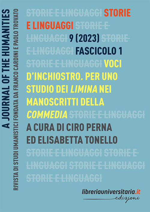 Storie e linguaggi. Rivista di studi umanistici (2023). Vol. 1: Voci d'inchiostro. Per uno studio dei limina nei manoscritti della Commedia