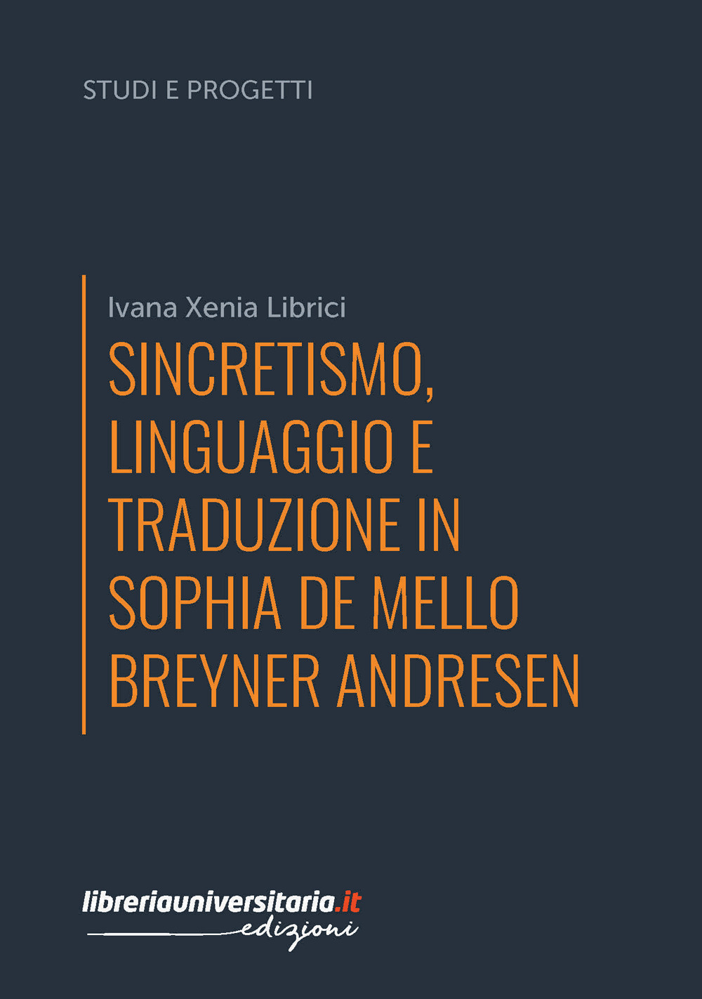 Sincretismo, linguaggio e traduzione in Sophia de Mello Breyner Andresen