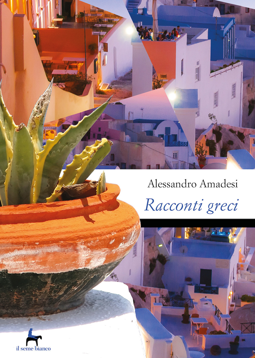 Racconti greci. Kalimera, kalispera, kaliniktha