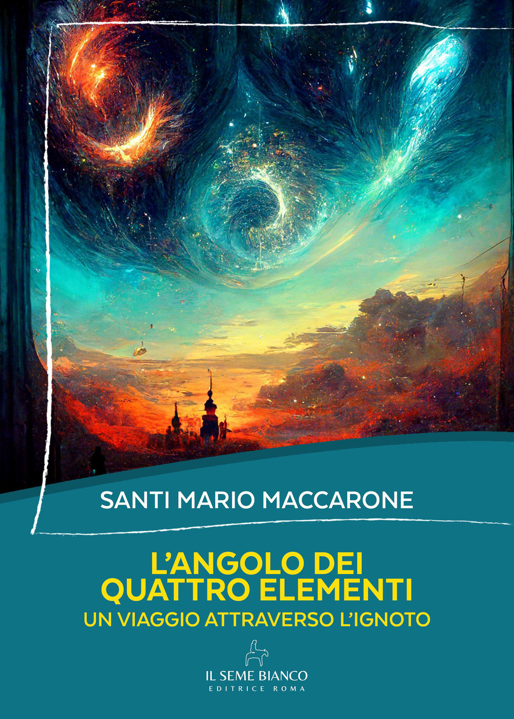 L'angolo dei quattro elementi. Un viaggio attraverso l'ignoto