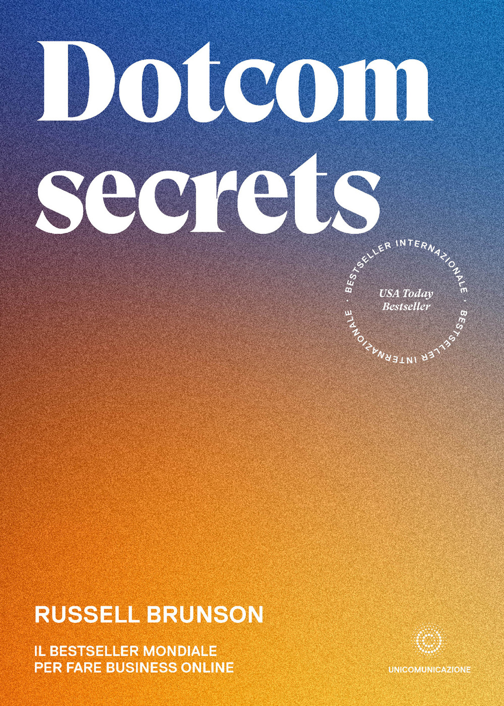 Dotcom secrets