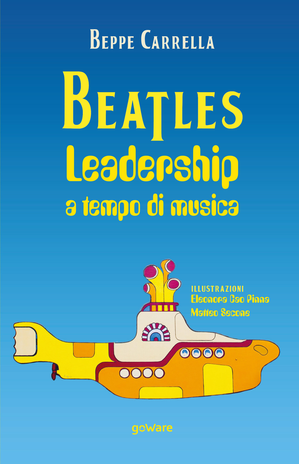 Beatles. Leadership a tempo di musica