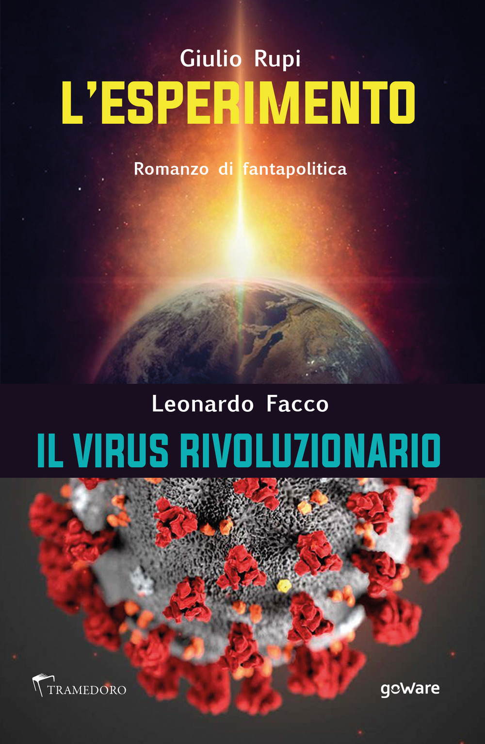 L'esperimento. Il virus rivoluzionario