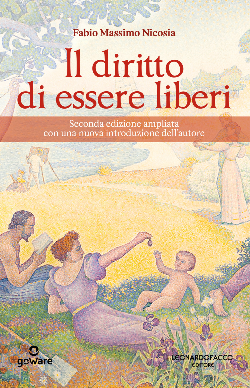 Il diritto di essere liberi. Ediz. ampliata