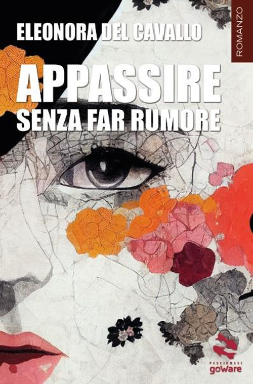 Appassire senza far rumore