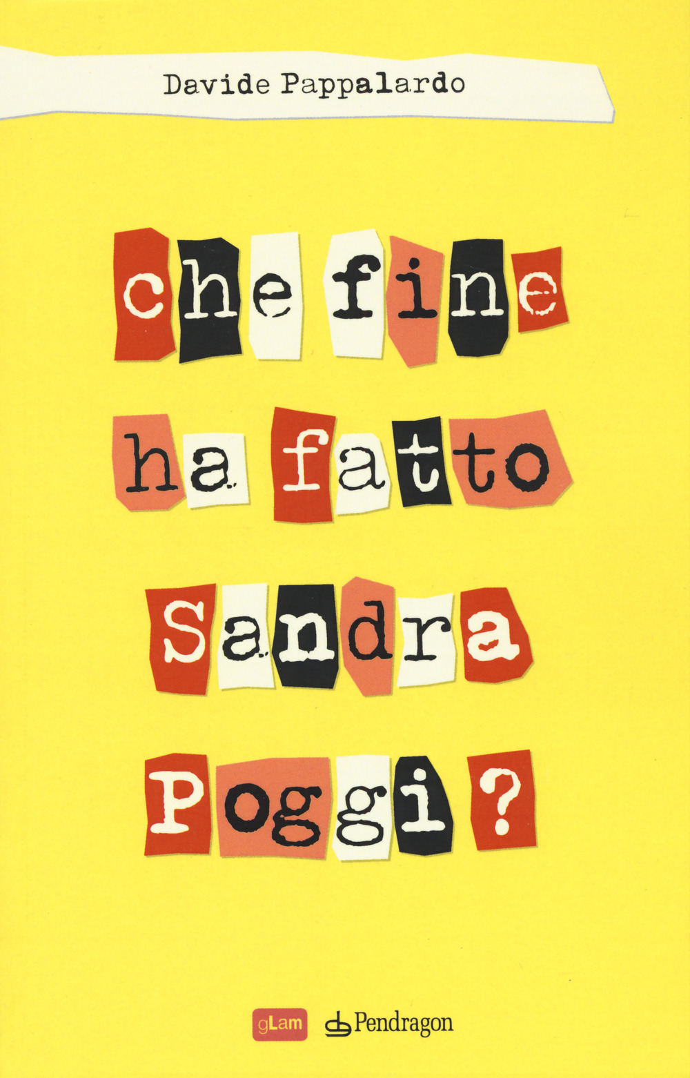 Che fine ha fatto Sandra Poggi?