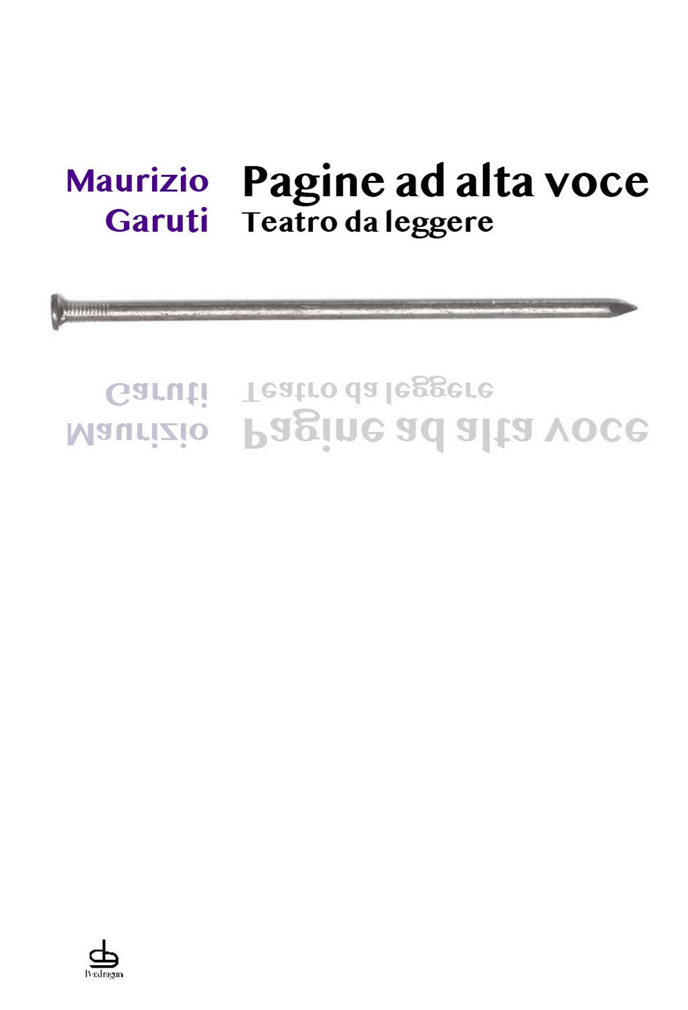 Pagine ad alta voce. Teatro da leggere