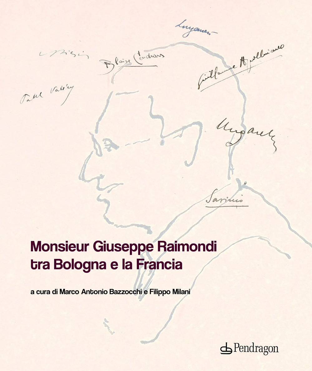 Monsieur Giuseppe Raimondi tra Bologna e la Francia