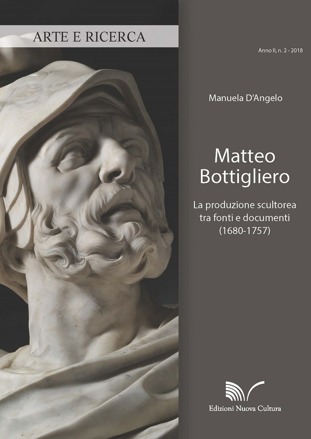 Matteo Bottigliero. La produzione scultorea tra fonti e documenti (1680-1757)