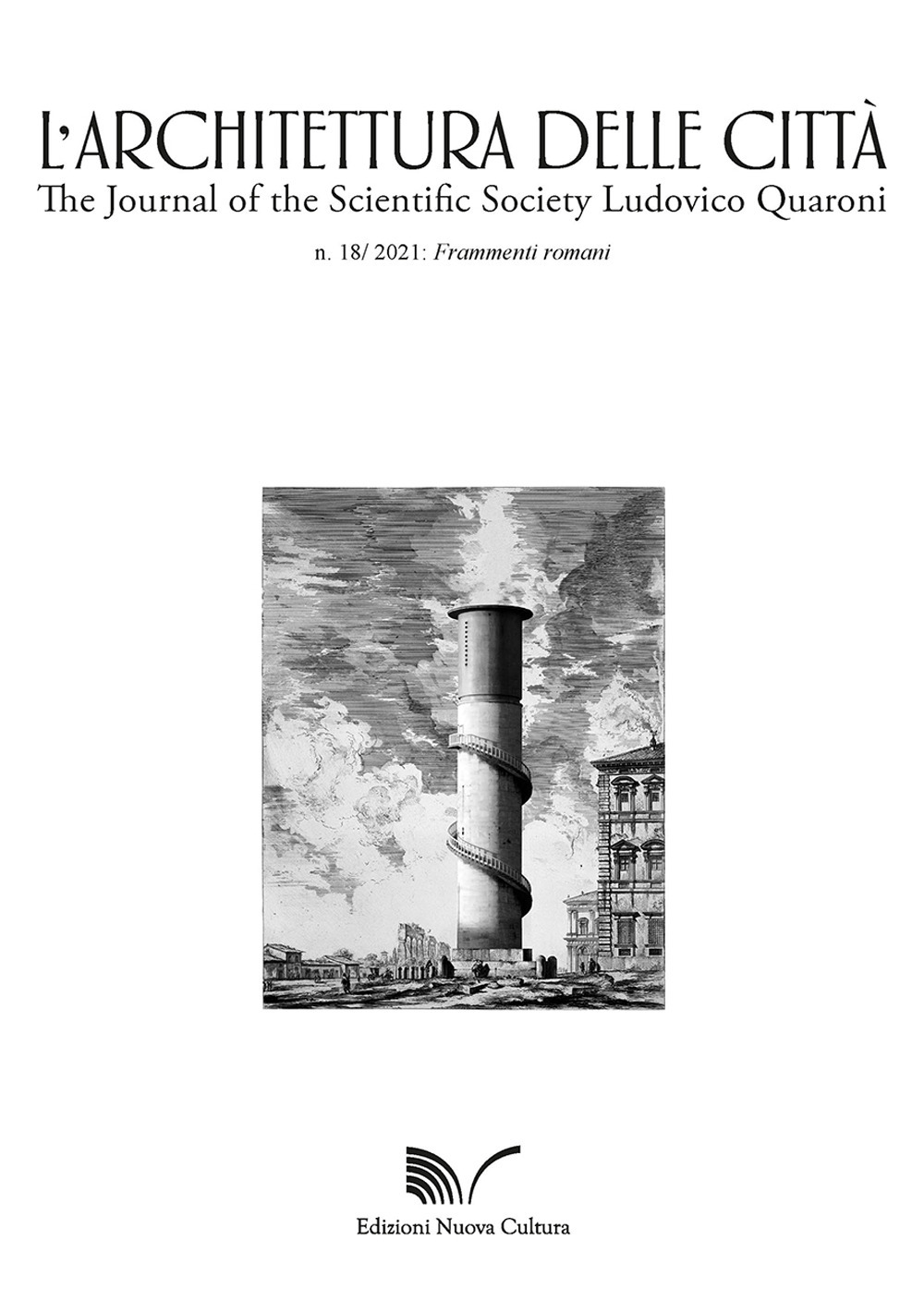 L'architettura delle città. The Journal of the Scientific Society Ludovico Quaroni (2021). Vol. 18: Frammenti romani