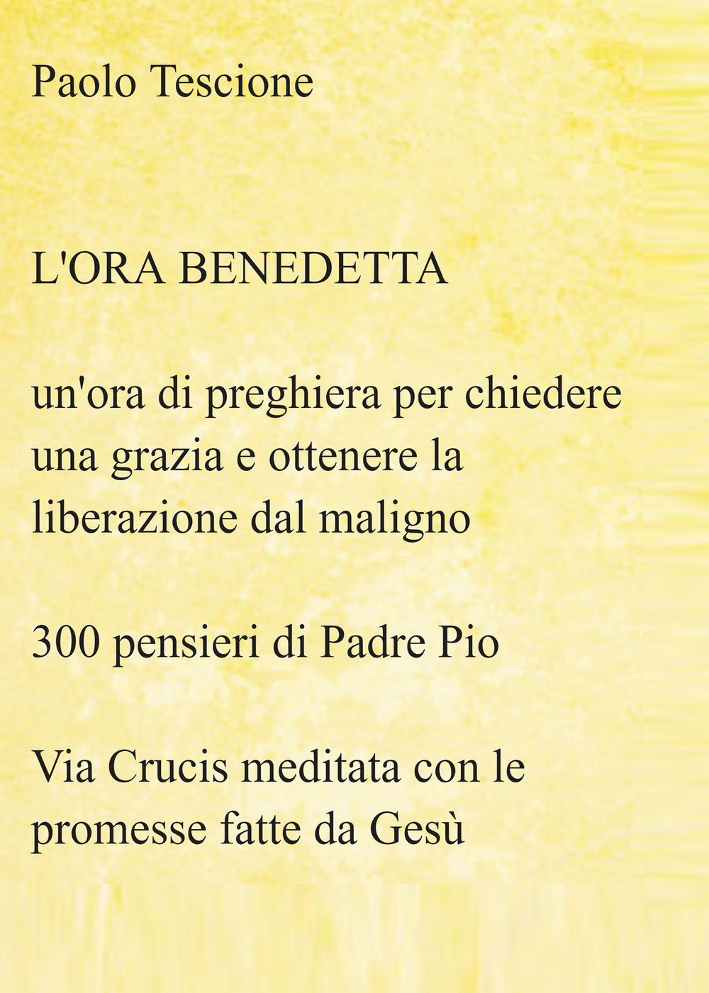 L'ora benedetta